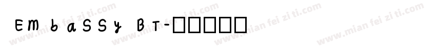Embassy BT字体转换